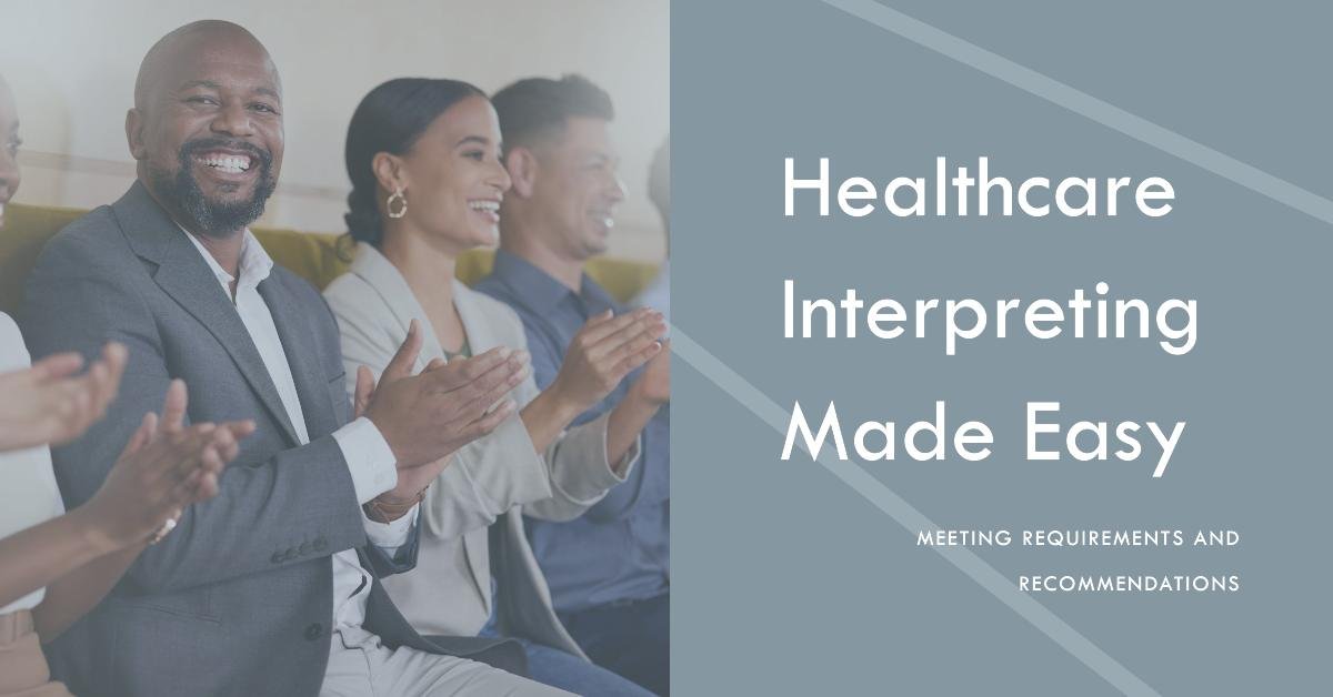 Healthcare Interpreting Made Easy